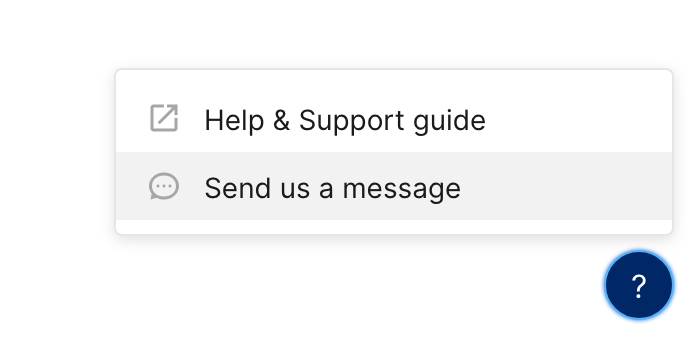 Help menu opened from the question mark button with the Send us a message option