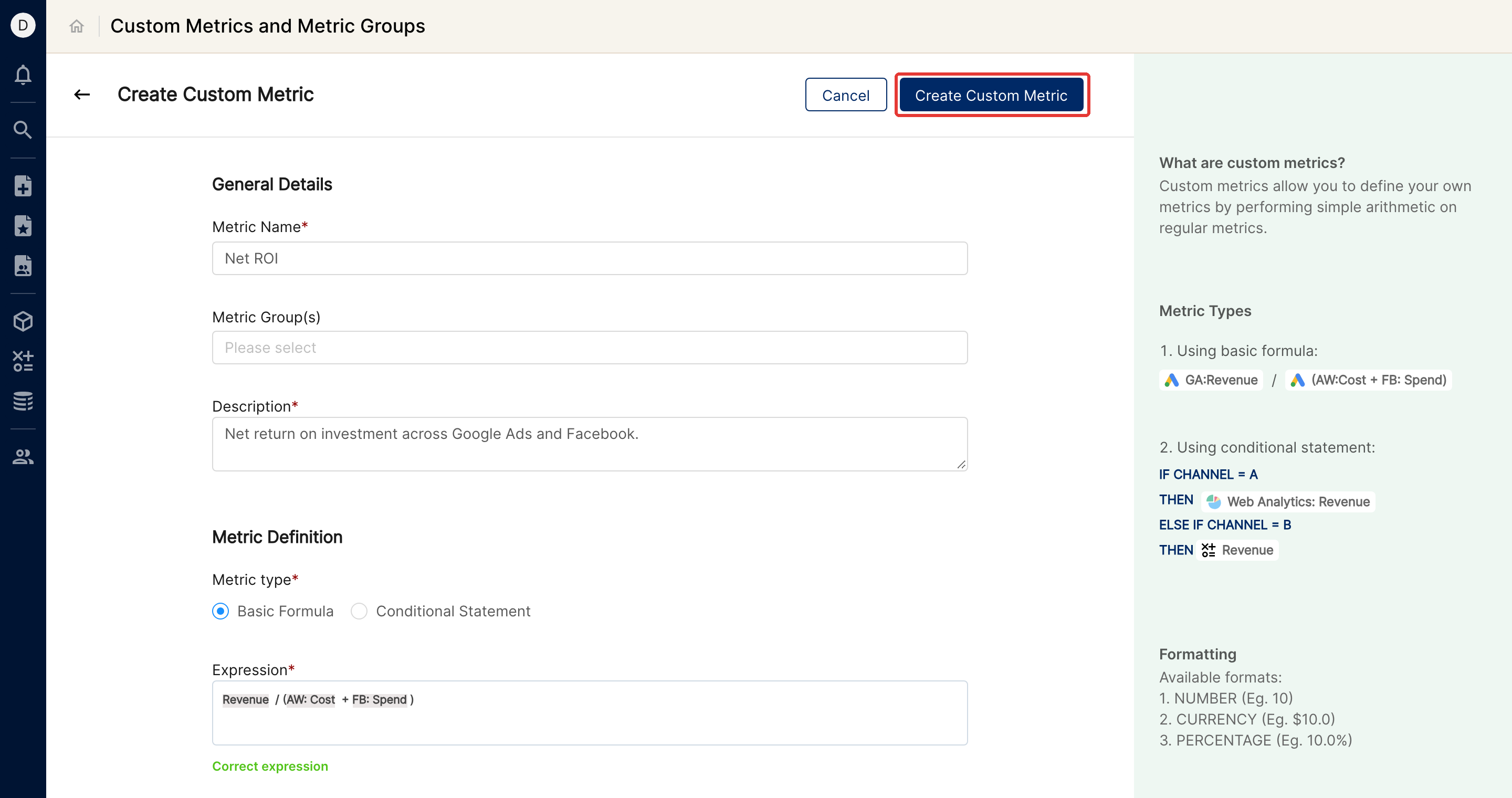 Create Custom Metric form with a Net ROI basic formula and the Create Custom Metric button highlighted