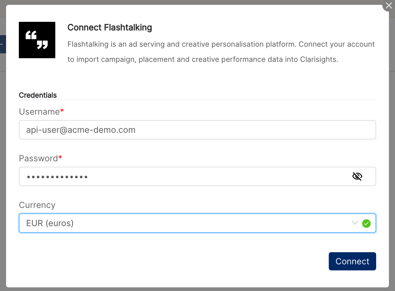 Connect Flashtalking dialog with Username, Password and Currency fields filled with demo values and the Connect button