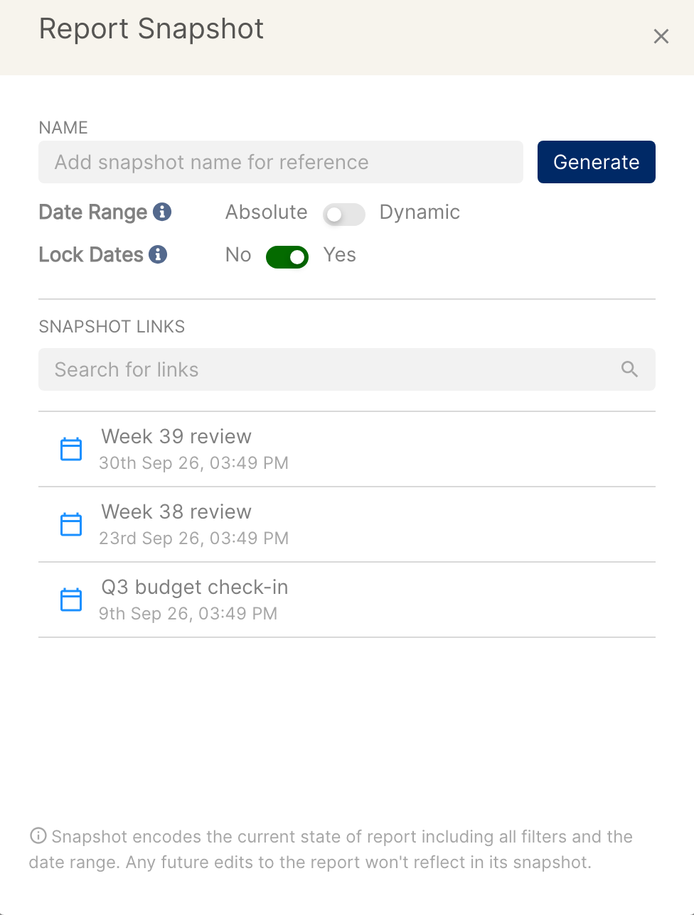 Report Snapshot window with the name field, Date Range and Lock Dates toggles, and the Snapshot Links list