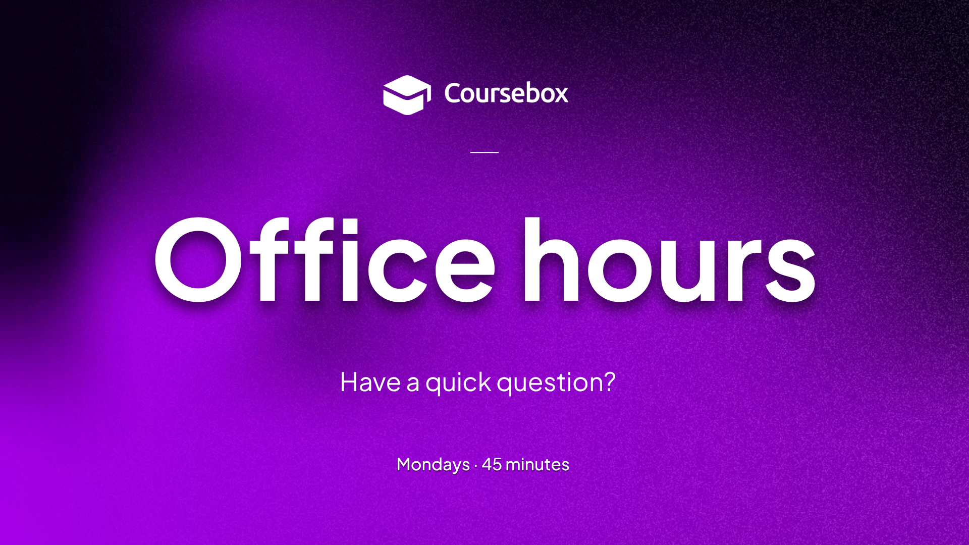 Coursebox weekly Office Hours banner