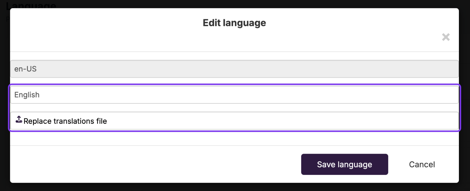 Edit language window with the language code, the display name and the Replace translations file button highlighted, plus Save language and Cancel