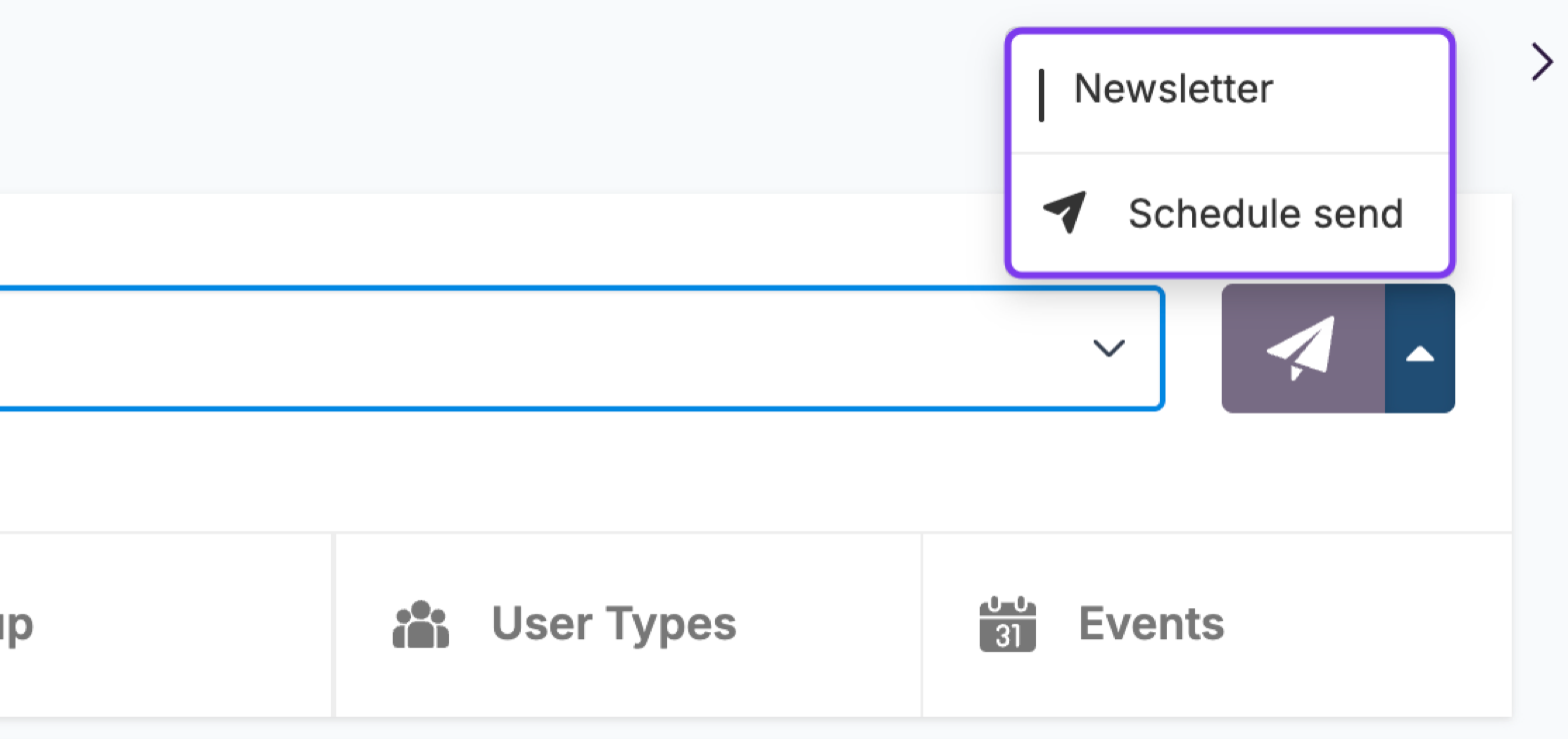 Send button menu open with Newsletter and Schedule send outlined