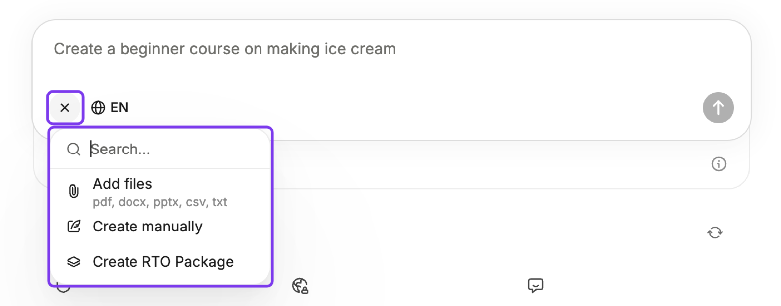 + menu in the prompt box with Add files, Create manually and Create RTO Package, outlined