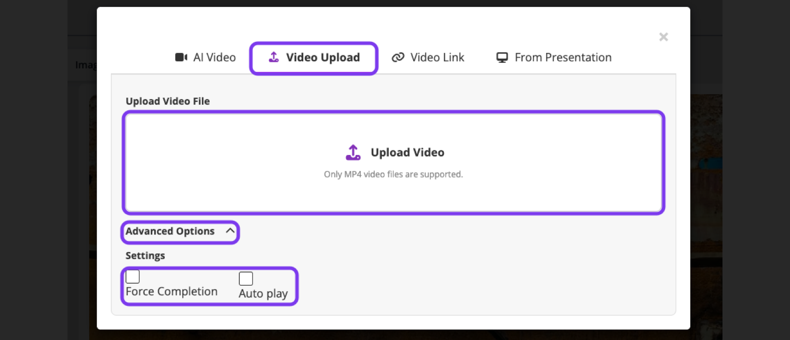 Videos window on the Video Upload tab with Upload Video, Advanced Options and the Force Completion and Auto play settings outlined