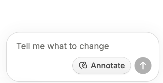 AI chat box with Tell me what to change and Annotate