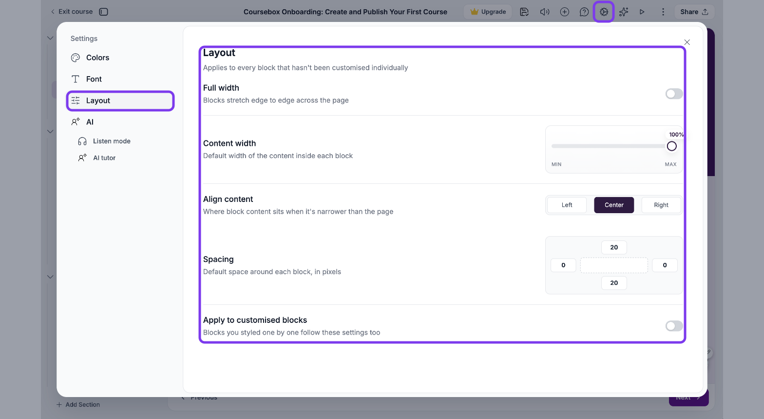 Course settings window on Layout with the gear icon, Layout and the Full width, Content width, Align content, Spacing and Apply to customised blocks settings outlined
