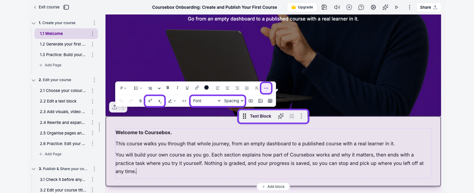 Text Block being edited, with More formatting, Superscript and Subscript, Font and Spacing in the formatting toolbar and the Text Block toolbar outlined